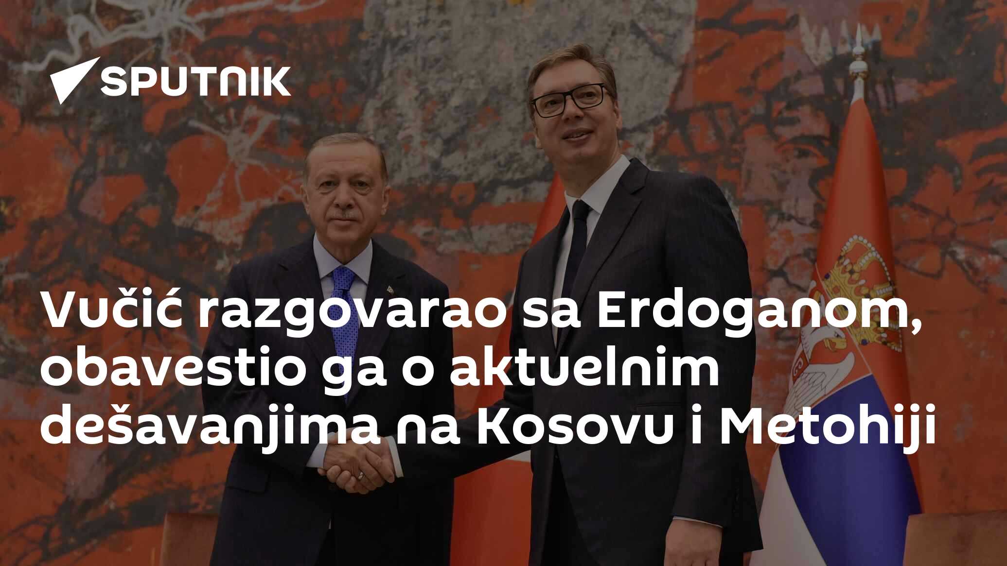 Vučić Razgovarao Sa Erdoganom, Obavestio Ga O Aktuelnim Dešavanjima Na ...