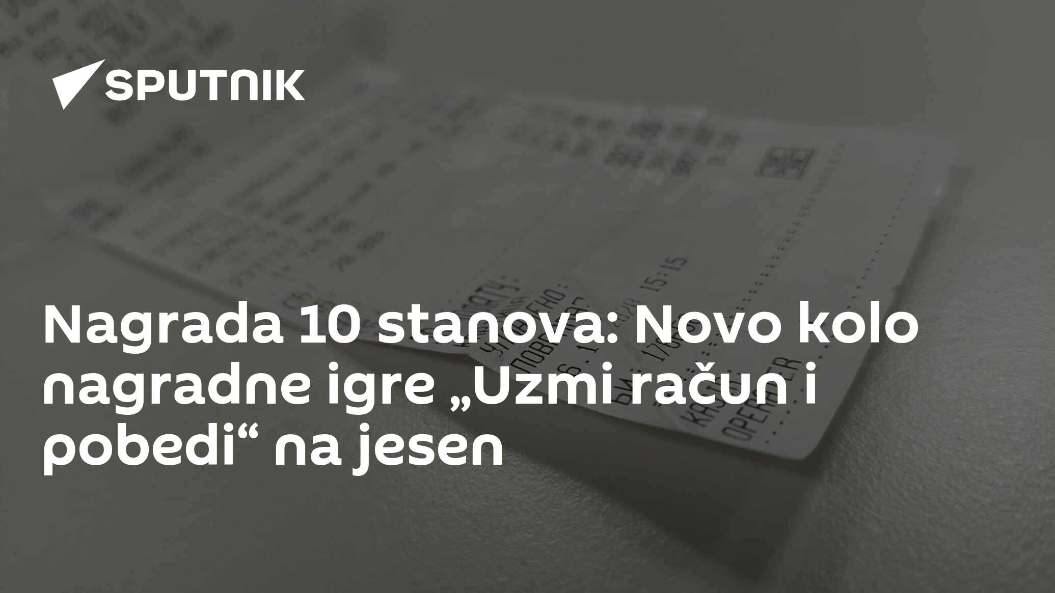 Nagrada 10 stanova: Novo kolo nagradne igre „Uzmi račun i pobedi“ na jesen