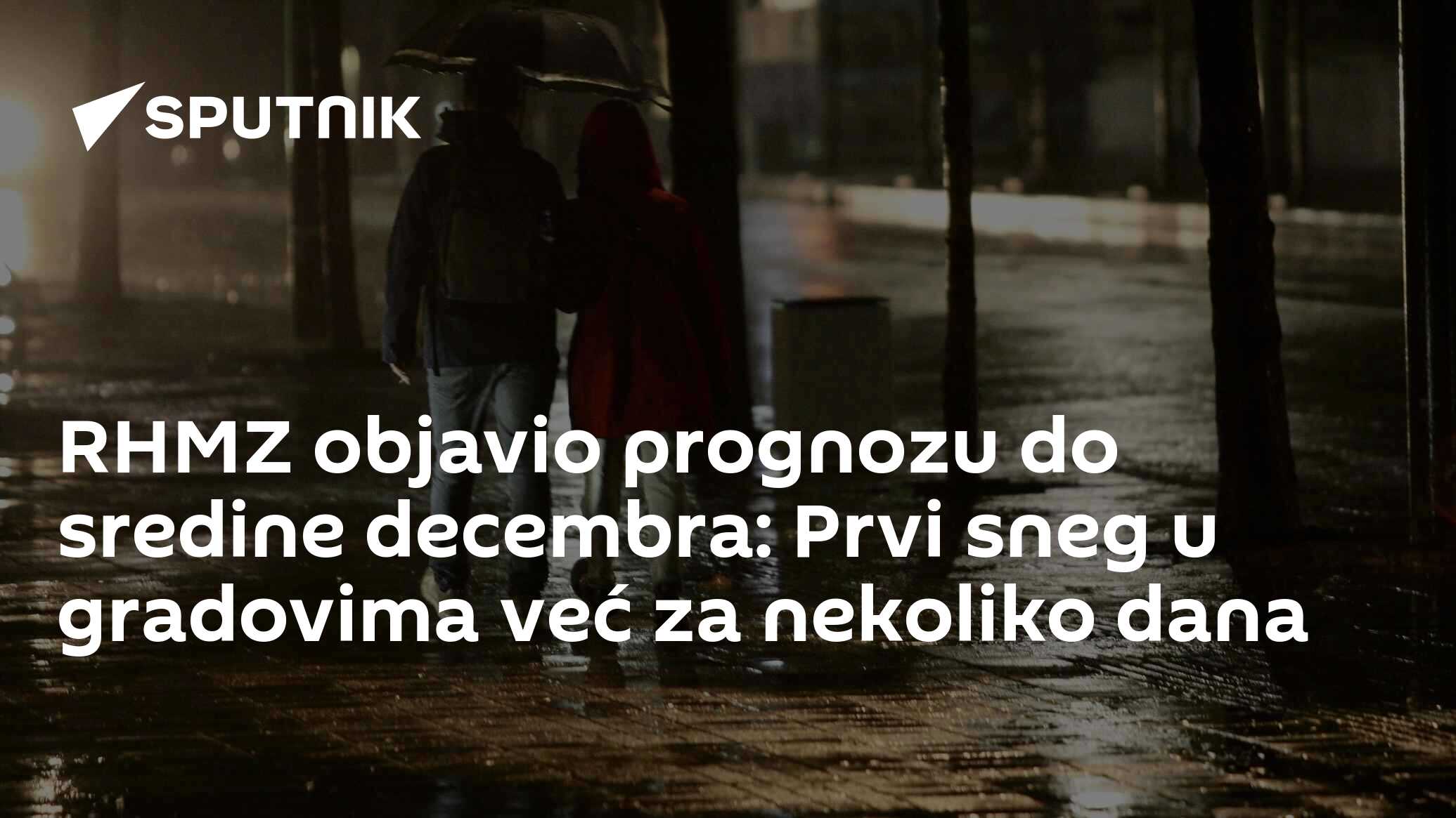 RHMZ Objavio Prognozu Do Sredine Decembra: Prvi Sneg U Gradovima Već Za ...