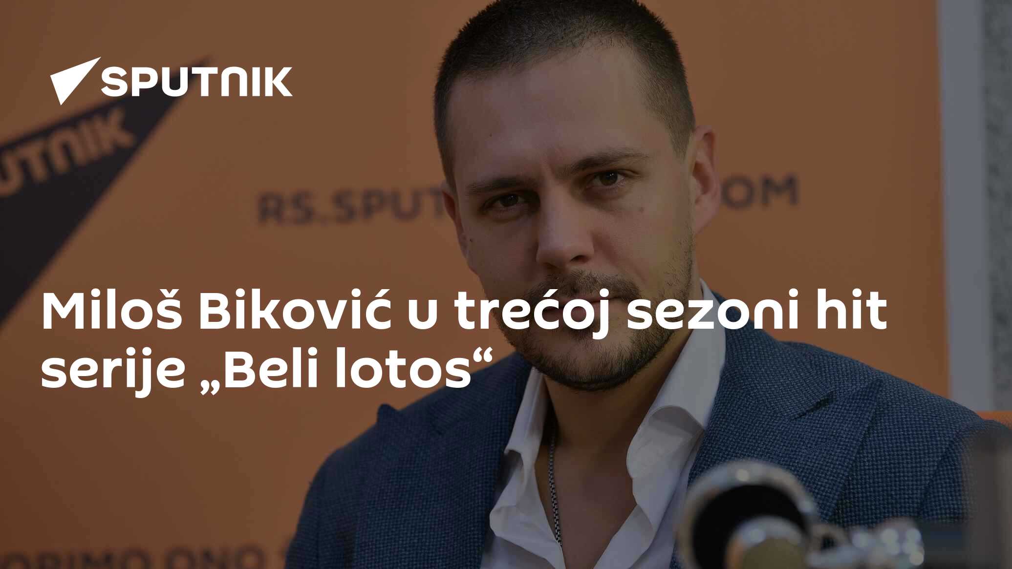 Miloš Biković U Trećoj Sezoni Hit Serije „beli Lotos“ 12 01 2024 Sputnik Srbija