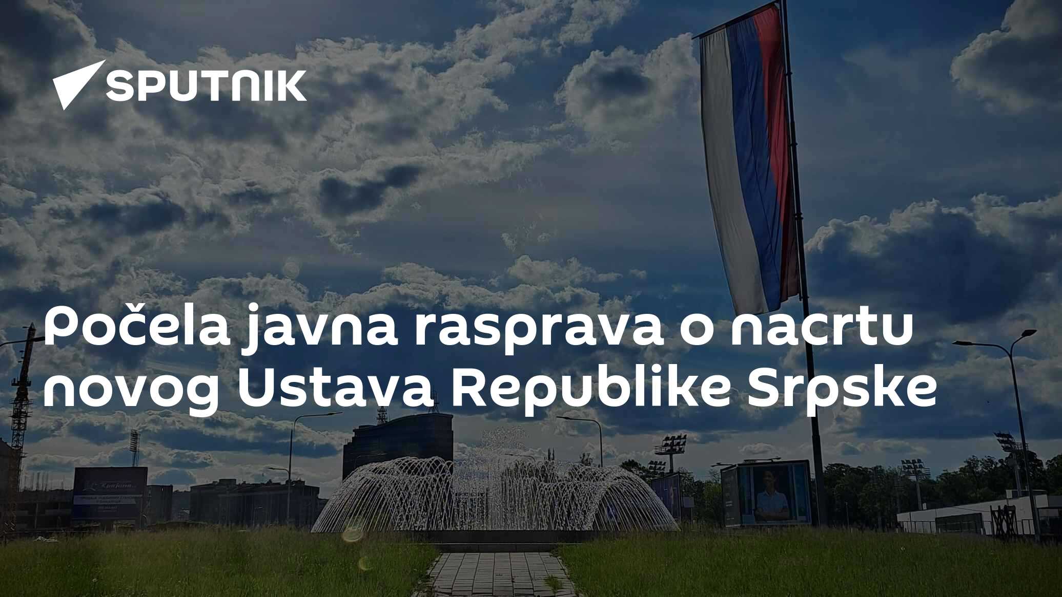 Počela javna rasprava o nacrtu novog Ustava Republike Srpske - 31.03. ...