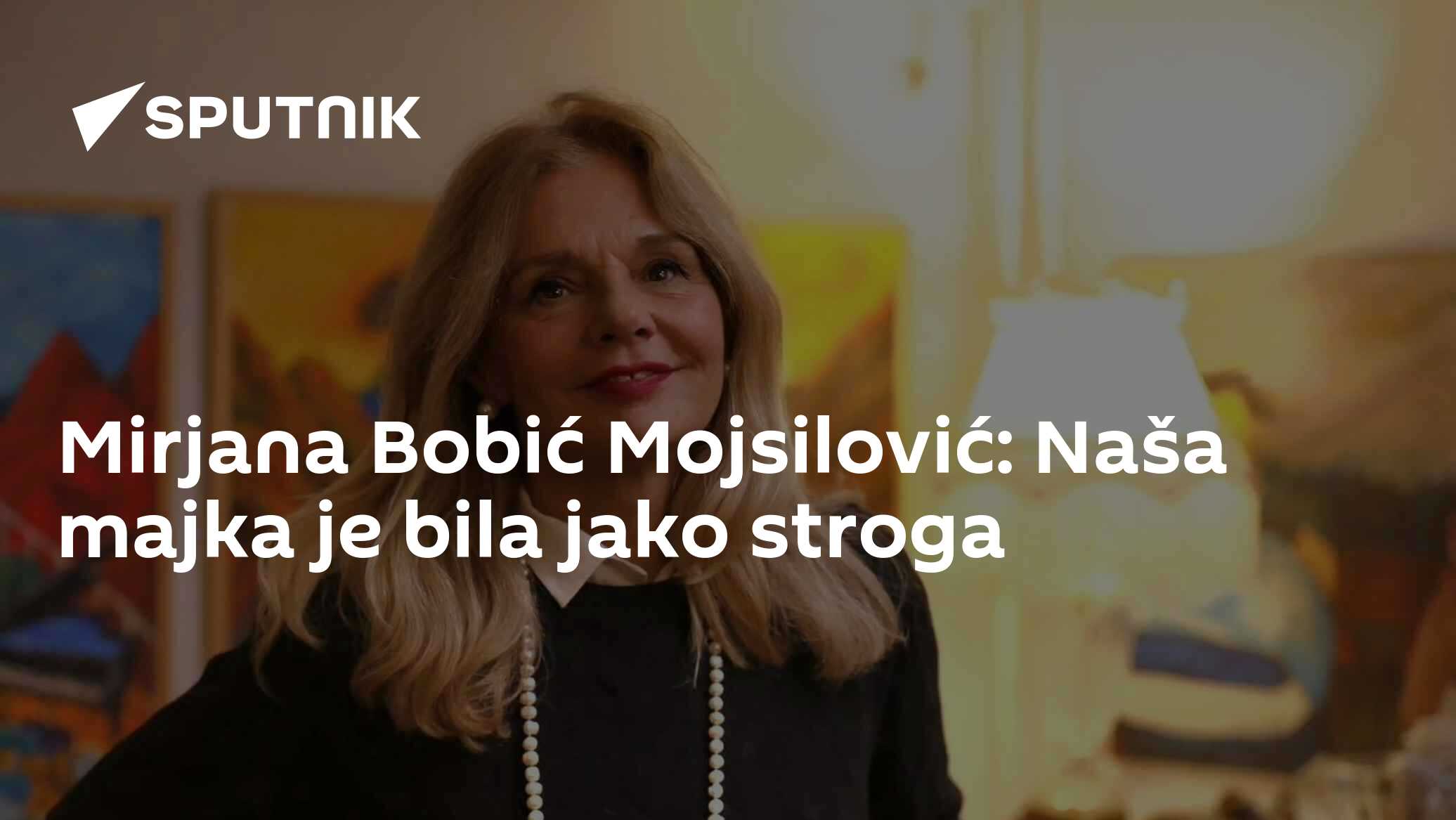 Mirjana Bobić Mojsilović: Naša majka je bila jako stroga - 02.06.2025 ...
