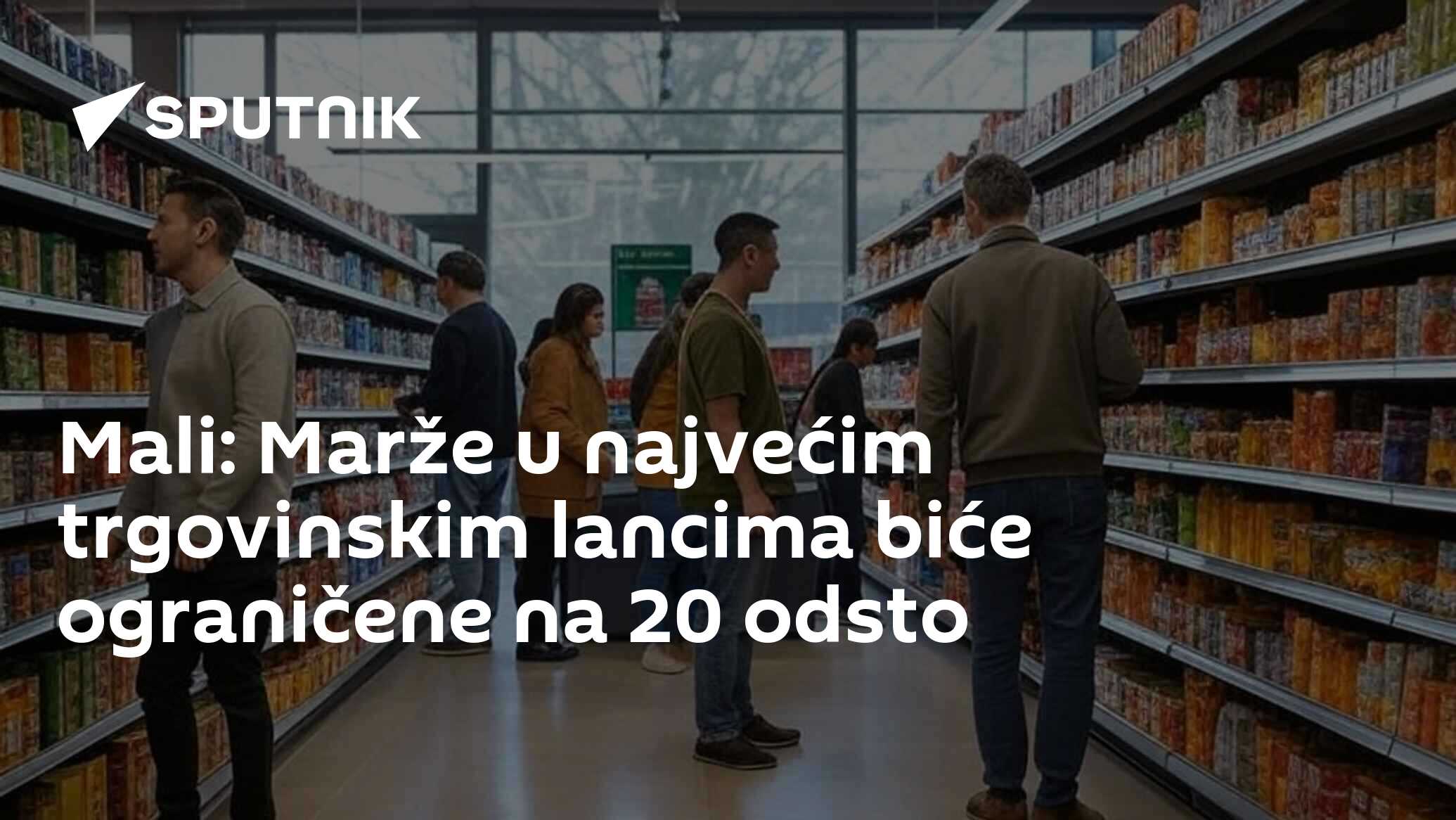 Mali: Marže u najvećim trgovinskim lancima biće ograničene na 20 odsto