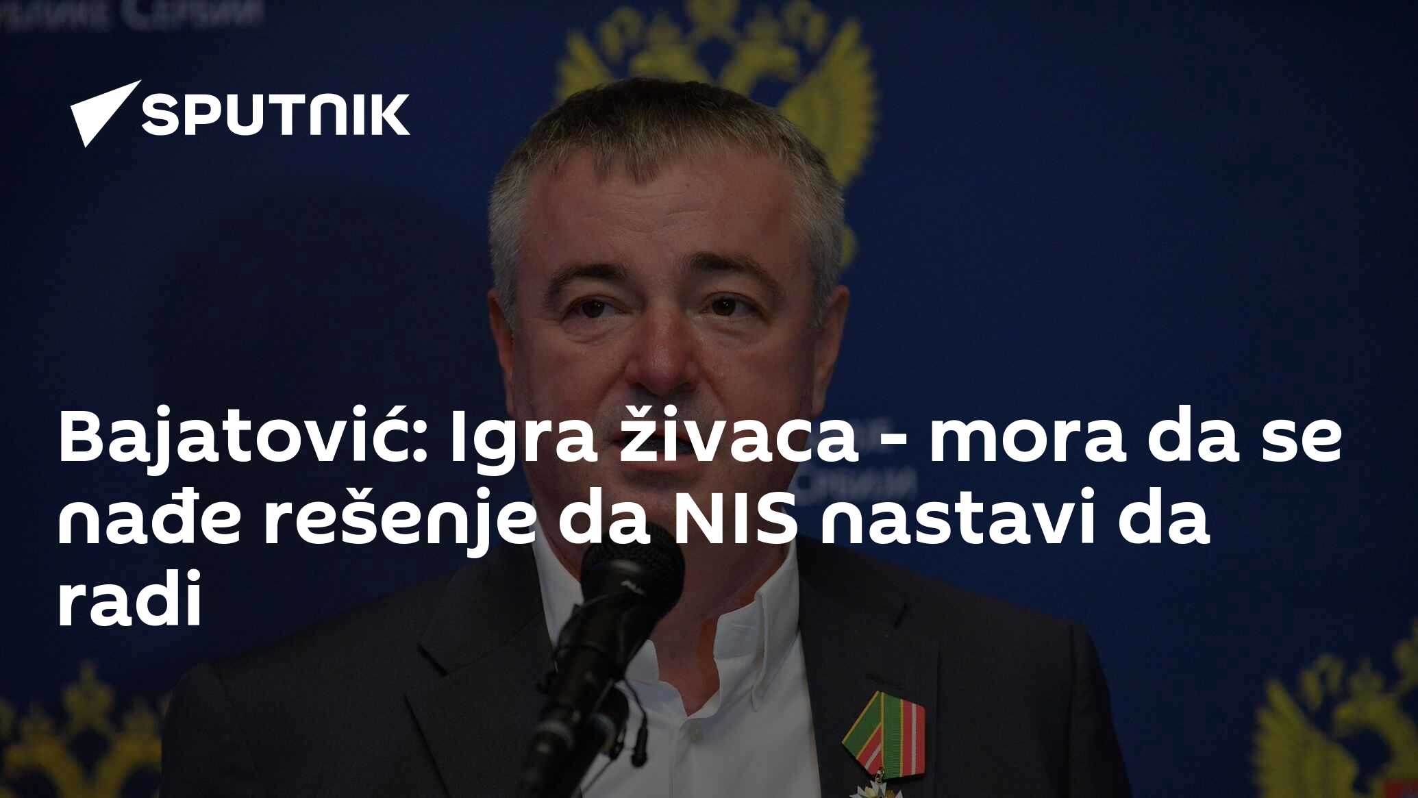 Bajatović: Igra živaca - mora da se nađe rešenje da NIS nastavi da radi